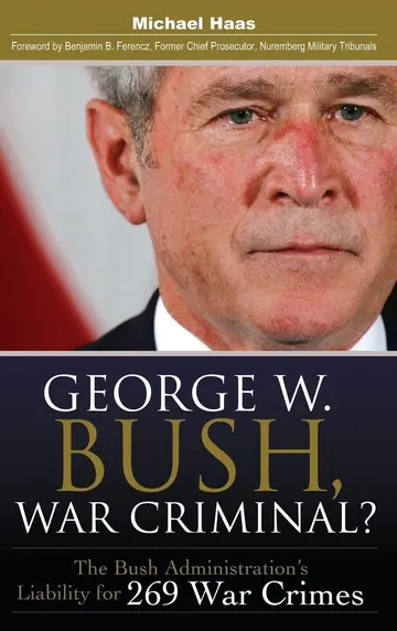 Cover of George W. Bush, War Criminal?