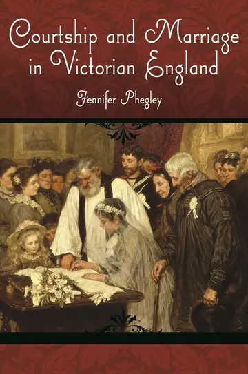 Cover of Courtship and Marriage in Victorian England