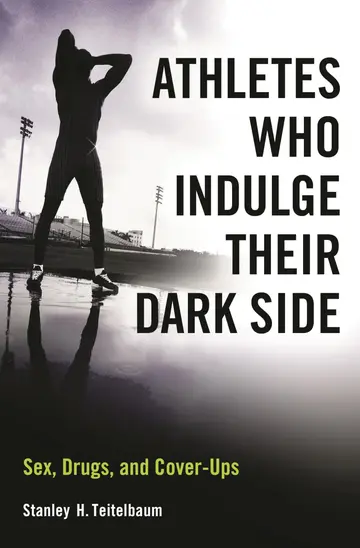 Cover of Athletes Who Indulge Their Dark Side