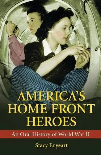 Cover of America's Home Front Heroes