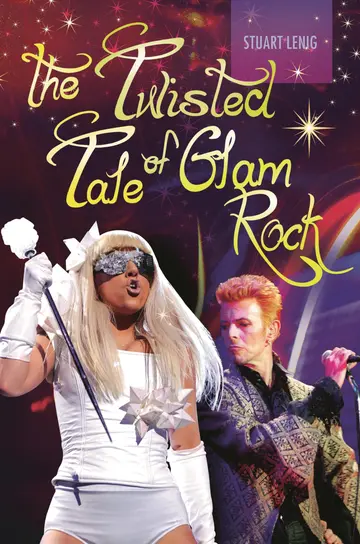Cover of The Twisted Tale of Glam Rock