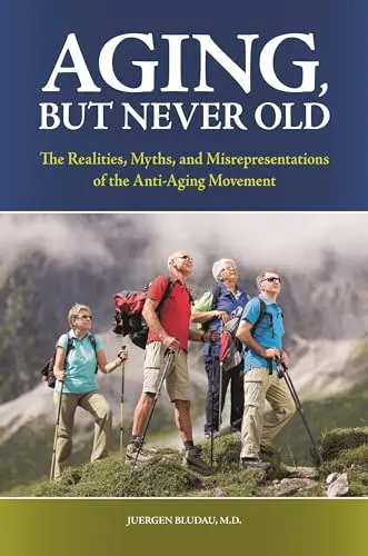 Cover of Aging, but Never Old