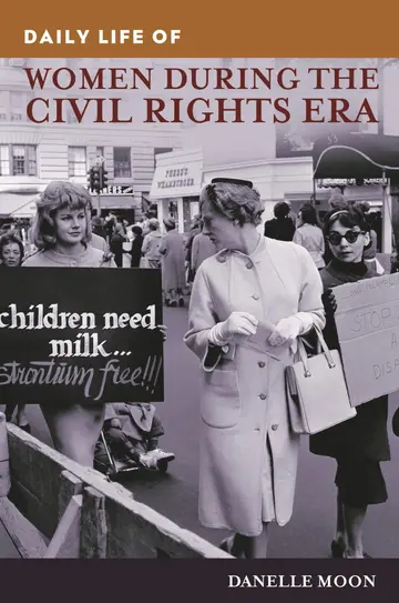 Cover of Daily Life of Women During the Civil Rights Era