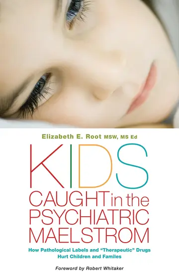Cover of Kids Caught in the Psychiatric Maelstrom