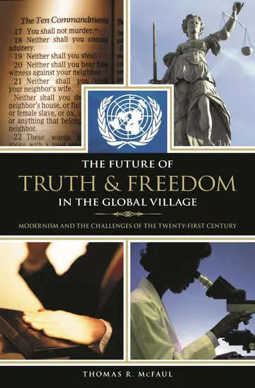 Cover of The Future of Truth and Freedom in the Global Village