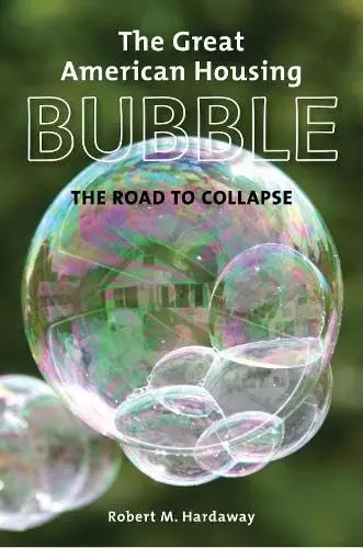 Cover of The Great American Housing Bubble