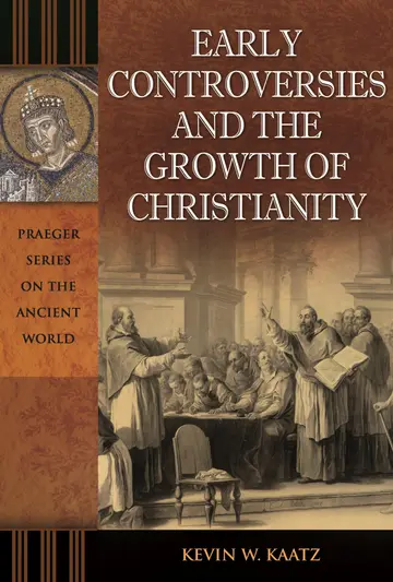 Cover of Early Controversies and the Growth of Christianity