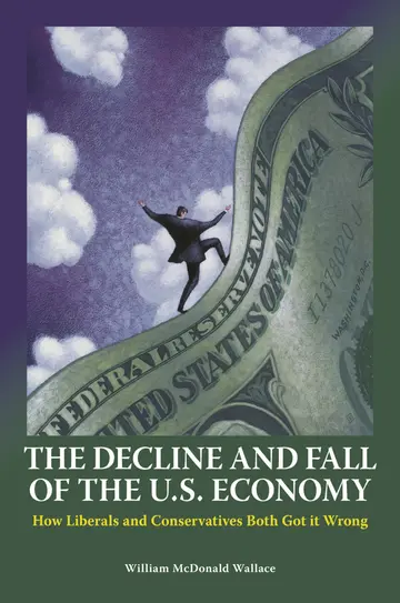 Cover of The Decline and Fall of the U.S. Economy