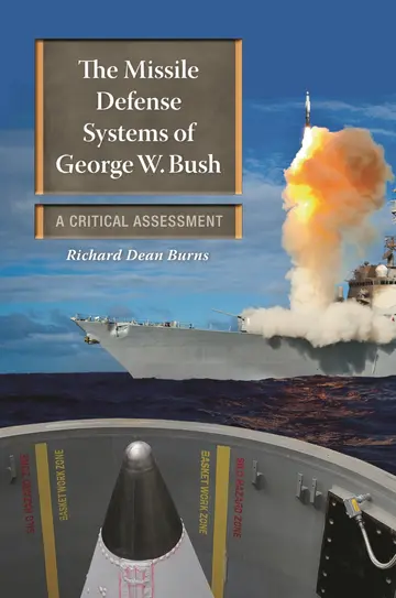 Cover of The Missile Defense Systems of George W. Bush