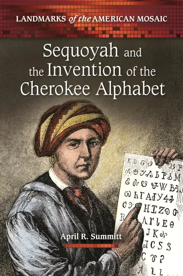 Cover of Sequoyah and the Invention of the Cherokee Alphabet
