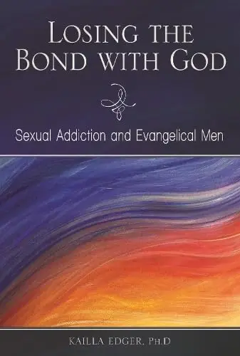 Cover of Losing the Bond with God