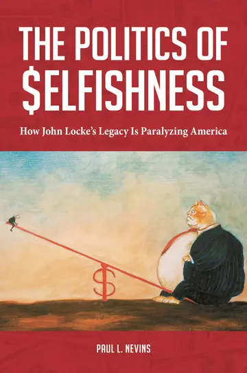 Cover of The Politics of Selfishness