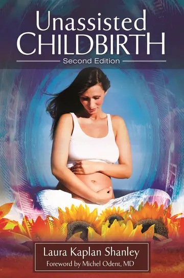 Cover of Unassisted Childbirth