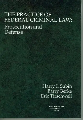 Cover of The Practice of Federal Criminal Law
