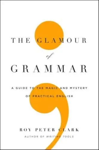 Cover of The Glamour of Grammar