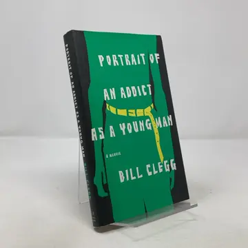 Cover of Portrait of an Addict as a Young Man
