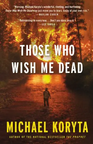 Cover of Those Who Wish Me Dead