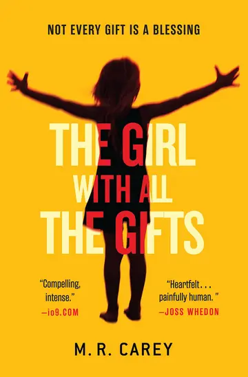Cover of The Girl with All the Gifts