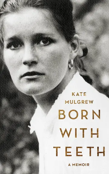 Cover of Born with Teeth