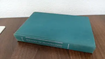 Cover of Politics of frustration
