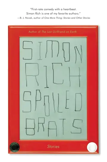 Cover of Spoiled Brats (including the story that inspired the major motion picture an American Pickle starring Seth Rogen)