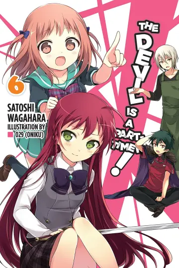 Cover of The Devil Is a Part-Timer!, Vol. 6