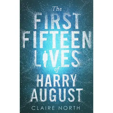 Cover of The First Fifteen Lives of Harry August