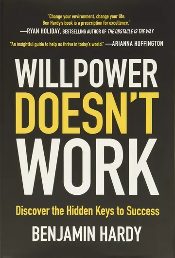 Cover of Willpower Doesn't Work