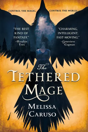 Cover of The Tethered Mage