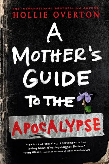 Cover of A Mother's Guide to the Apocalypse