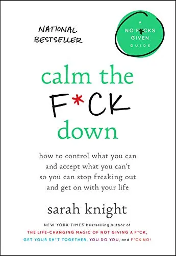 Cover of Calm the F*ck Down