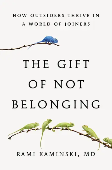 Cover of The Gift of Not Belonging