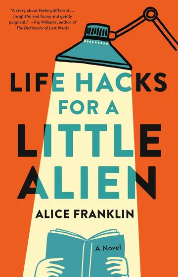Cover of Life Hacks for a Little Alien