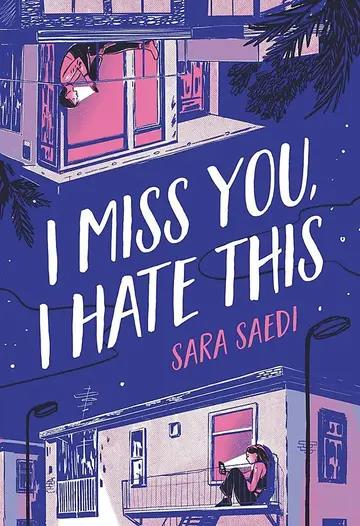 Cover of I Miss You, I Hate This