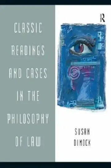 Cover of Classic Readings and Cases in Philosophy of Law