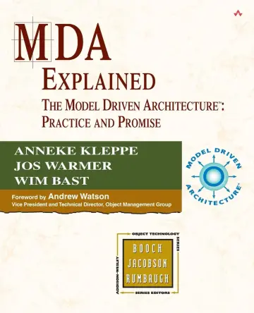 Cover of Mda Explained, the Model Driven Architecture