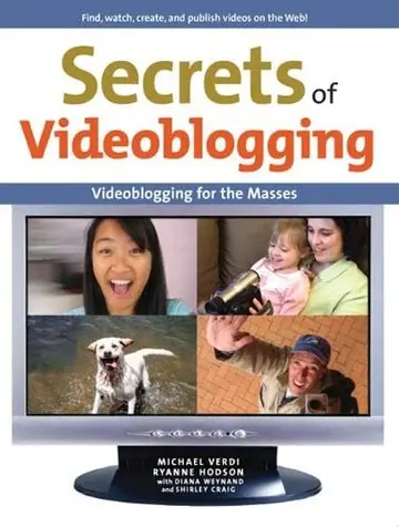 Cover of Secrets of Videoblogging