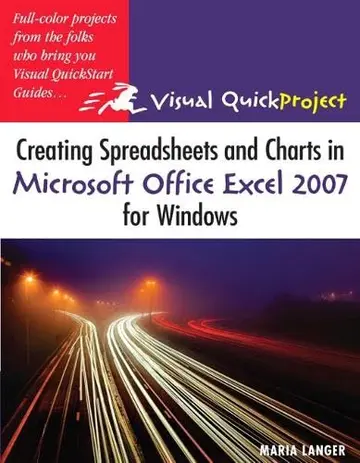 Cover of Creating Spreadsheets and Charts in Microsoft Office Excel 2007 for Windows