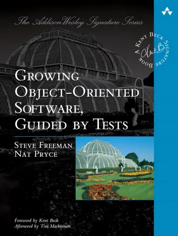 Cover of Growing Object-Oriented Software, Guided by Tests