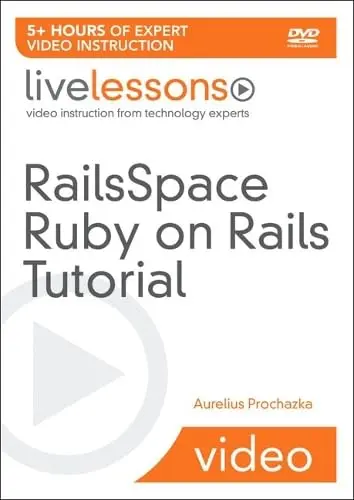 Cover of RailsSpace Ruby on Rails Tutorial LiveLessons