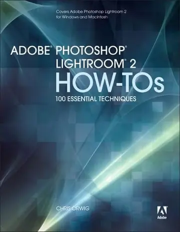 Cover of Adobe Photoshop Lightroom 2 How-Tos