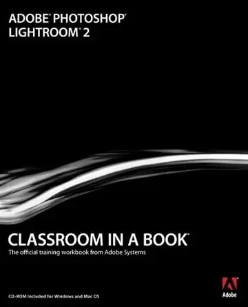 Cover of Adobe Photoshop Lightroom 2 Classroom in a Book