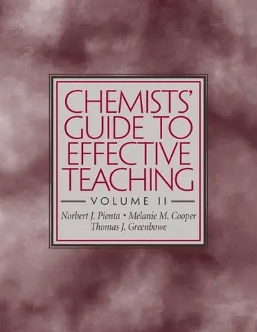 Cover of Chemists' Guide to Effective Teaching, Volume II