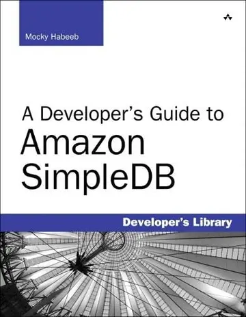 Cover of A Developer's Guide to Amazon SimpleDB