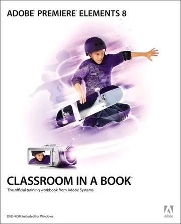 Cover of Adobe Premiere Elements 8 Classroom in a Book