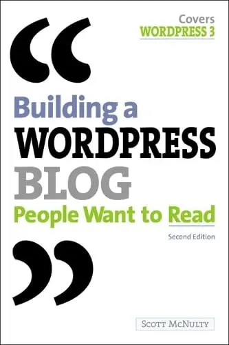 Cover of Building a WordPress Blog People Want to Read