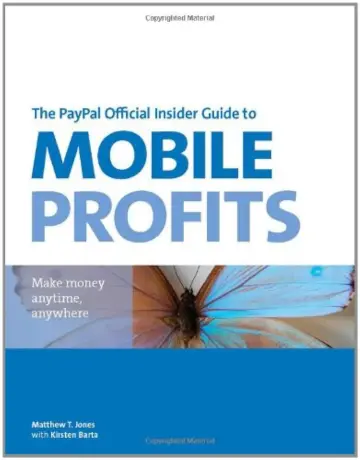 Cover of Paypal Official Insider Guide to Mobile Profits, the
