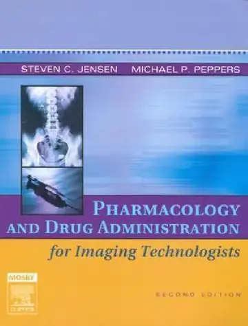 Cover of Pharmacology and Drug Administration for Imaging Technologists
