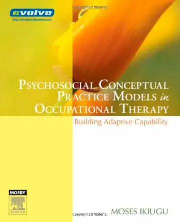 Cover of Psychosocial Conceptual Practice Models in Occupational Therapy