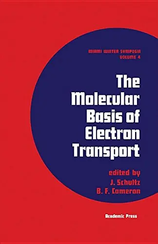 Cover of The Molecular Basis of Electron Transport